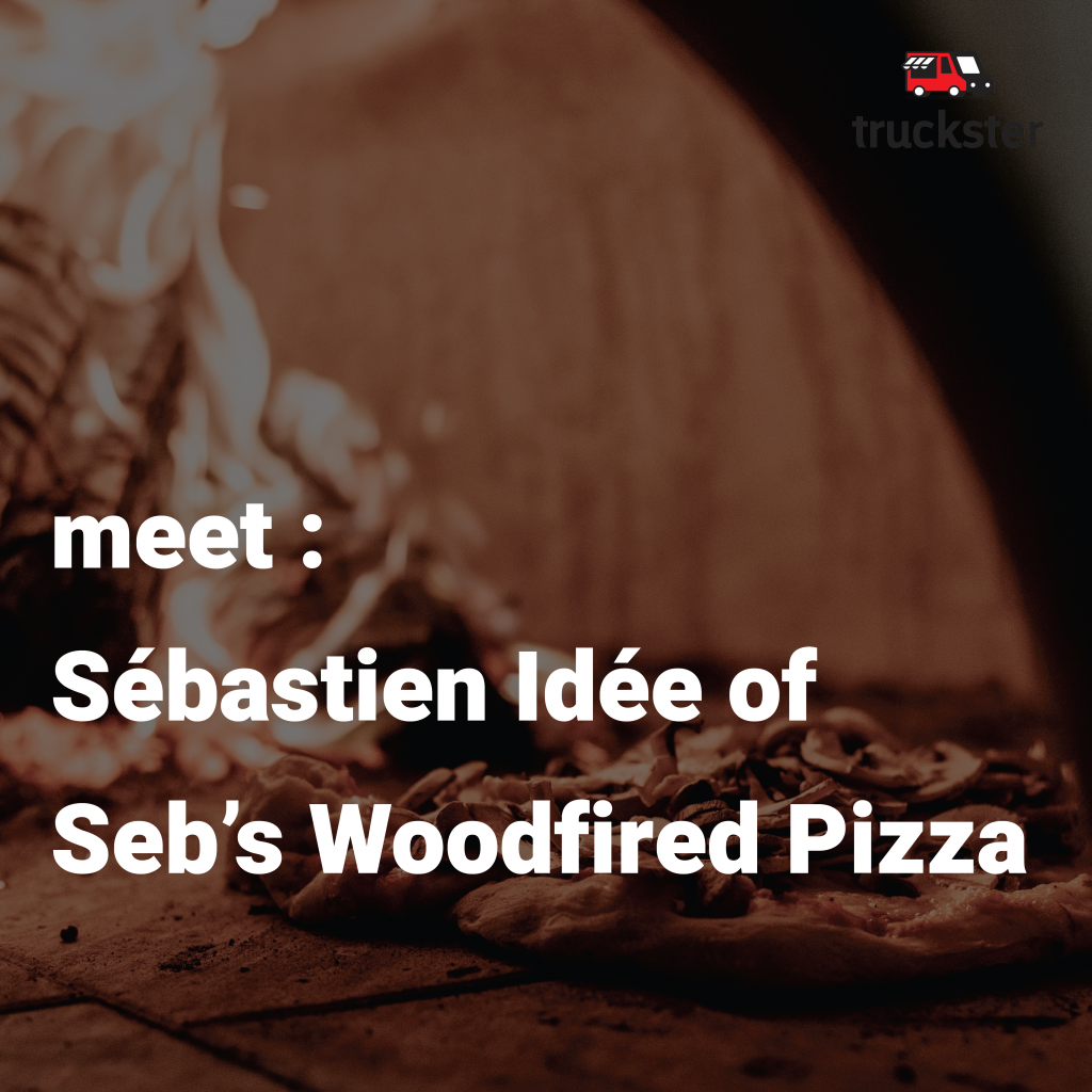 Sébastien Idée of Seb’s Pizzas